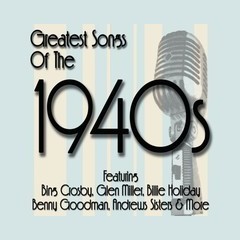 1940's Radio Hits from the 1940's