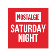 NOSTALGIE SATURDAY NIGHT