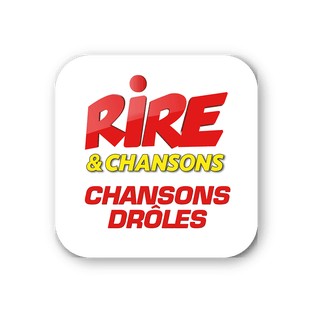 RIRE ET CHANSONS CHANSONS DROLES