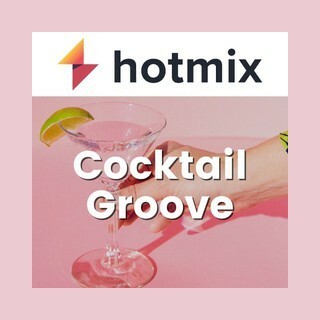 Hotmixradio Cocktail Groove