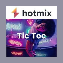 Hotmixradio Tic Toc