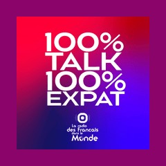 100% Talk 100% Expat