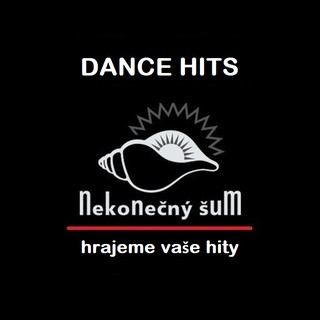 Nekonečný Šum - Dance Hits