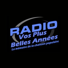 La Radio de Vos Plus Belles Années