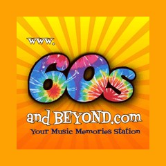 60's & Beyond