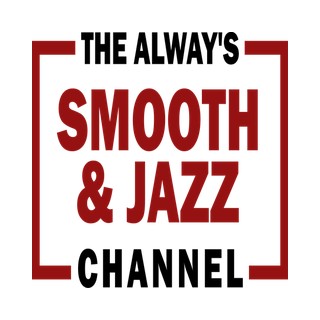 The Always Smooth and Jazz Channel