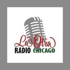 La Otra Radio Chicago