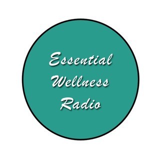 Essential Wellness Radio