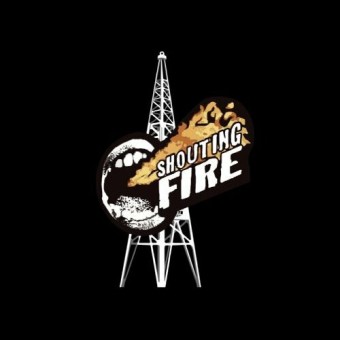 ShoutingFire