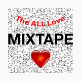 All Love Mixtape