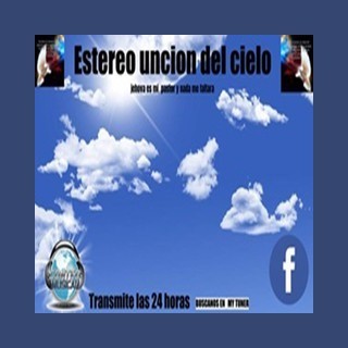 Estereo Uncion del Cielo