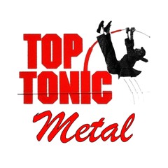 Top Tonic Metal