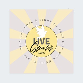 Live Greater