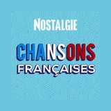 Nostalgie Chansons Francaises