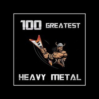 100 Greatest Heavy Metal