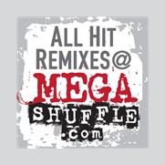 All Hit Remixes MEGASHUFFLE