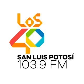 Los 40 San Luis Potosí