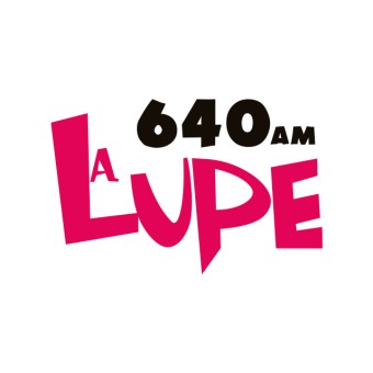 La Lupe 640 AM