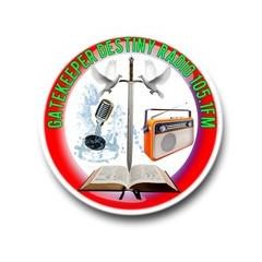 Gatekeeper Destiny Radio 105.1 FM