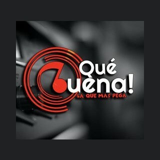 La Qué Buena!