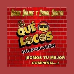Corporación Qué Locos Radio Online