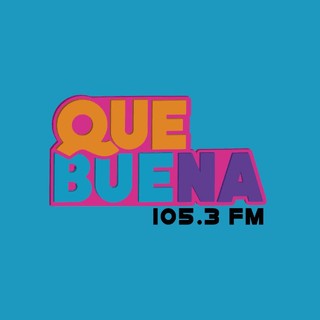Que buena 105.3 FM