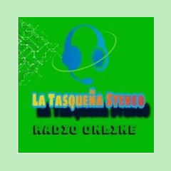 La Tasqueña Stereo
