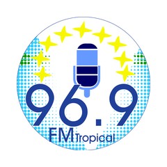 Radio Tropical 96.9 FM