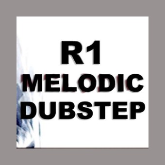 R1 Melodic Dubstep