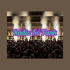 Rádio Só Funk