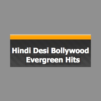 Hindi Desi Bollywood Evergreen Hits