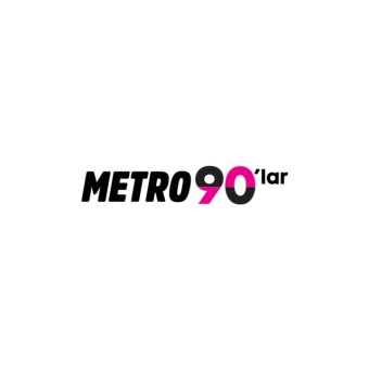 METRO 90'LAR