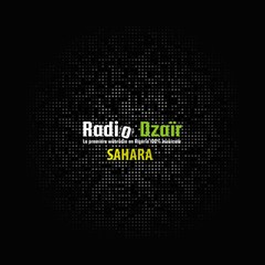 Radio Dzair - Sahara (الصحراء)
