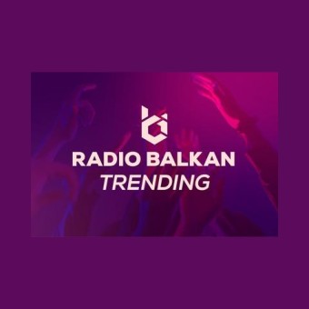 Radio Balkan Trending